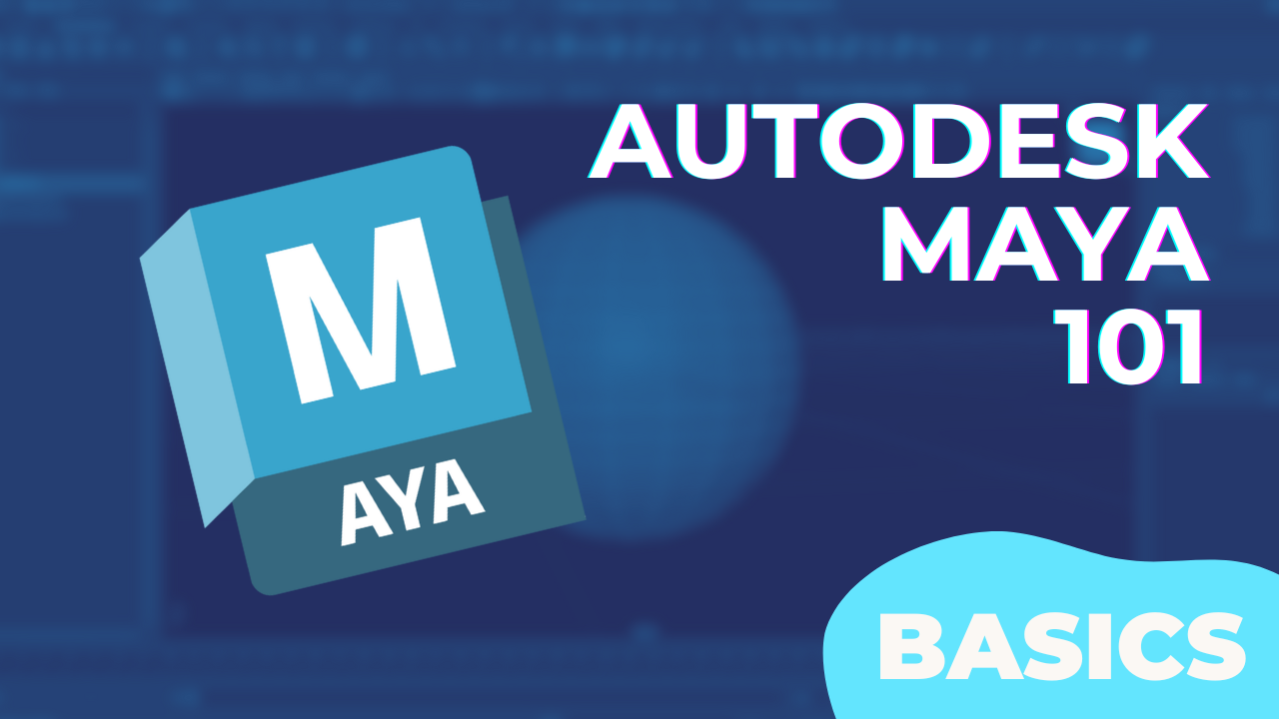 Maya 101